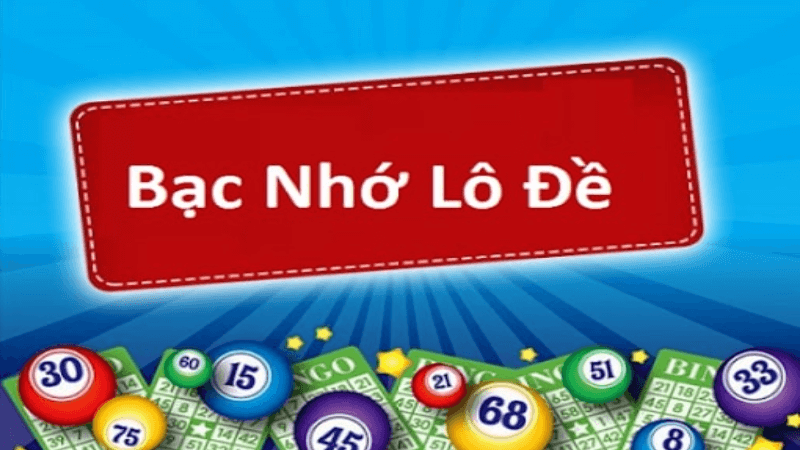 cách thực hiện lô đề bạc nhớ